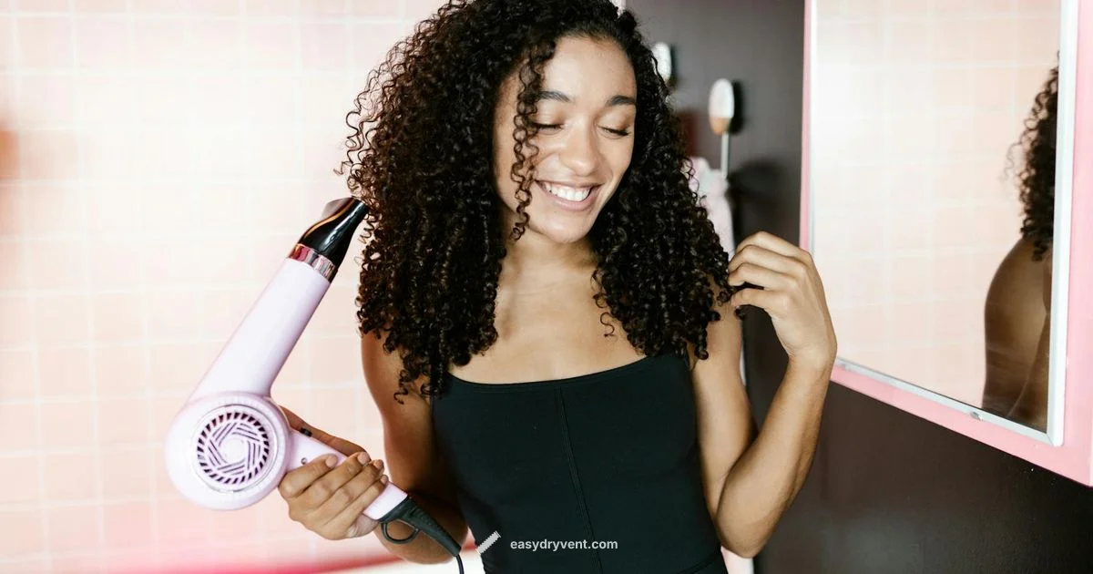Blow Dryer Guide - Easy DryVent