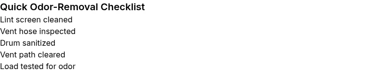 Checklist for removing dryer odor